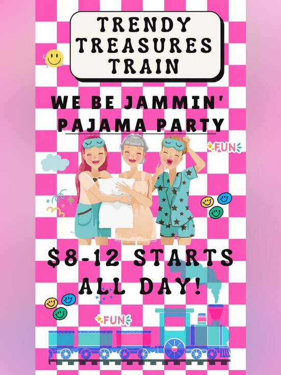 Other - Live September 3rd - Trendy Treasures Train - We Be Jammin